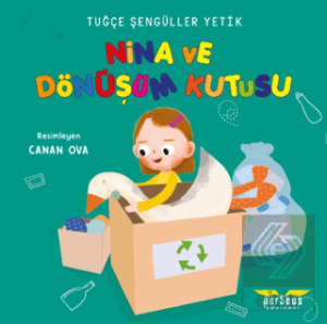 Nina ve Dönüşüm Kutusu