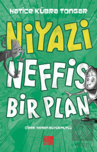 Niyazi / Neffis Bir Plan
