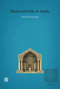 Nizamülmülk ve Hadis