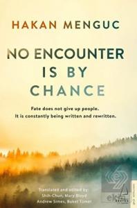 No Encounter Is by Chance