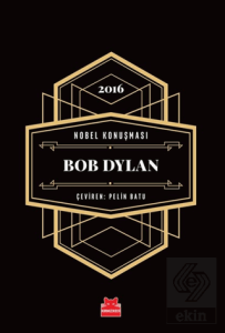 Nobel Konuşması - Bob Dylan