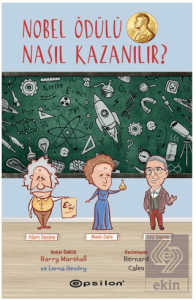 Nobel Ödülü Nasıl Kazanılır?