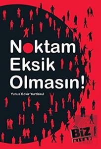 Noktam Eksik Olmasın!