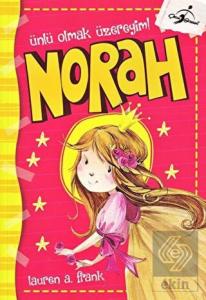 Norah Ünlü Olmak Üzereyim