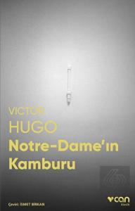 Notre-Dame'ın Kamburu (Fotoğraflı Klasikler)
