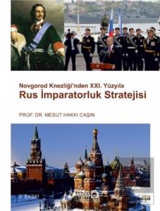 Novgorod Knezliği'nden 21. Yüzyıla Rus İmparatoruk