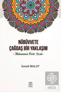 Nübüvvete Çağdaş Bir Yaklaşım