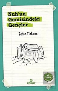Nuh'un Gemisindeki Gençler