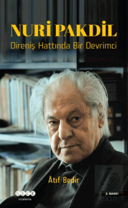 Nuri Pakdil - Direniş Hattında Bir Devrimci