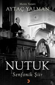 Nutuk - Senfonik Şiir