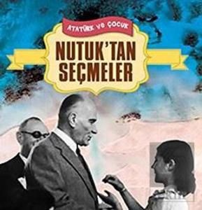 Nutuk'tan Seçmeler
