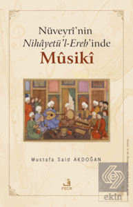 Nüveyri'nin Nihayetü'l-Ereb'inde Musiki