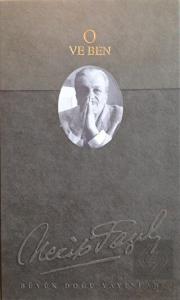 O ve Ben: 152 - Necip Fazıl Bütün Eserleri (Deri C