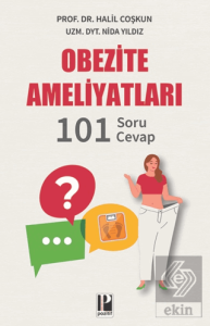 Obezite Ameliyatları - 101 Soru - Cevap