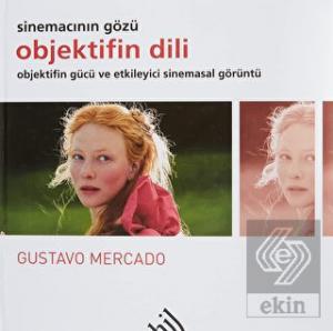 Objektifin Dili - Sinemacının Gözü (Ciltli)