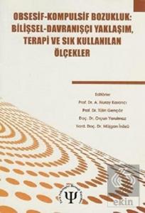 Obsesif - Kompulsif Bozukluk: Bilişsel - Davranışç