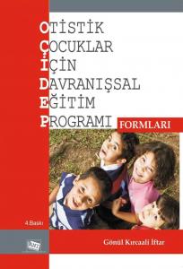 Otistik Çocuklar İçin Davranışsal Eğitim Programı Formları