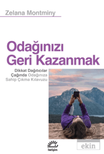 Odağınızı Geri Kazanmak