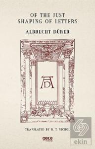 Of the Just Shaping of Letters