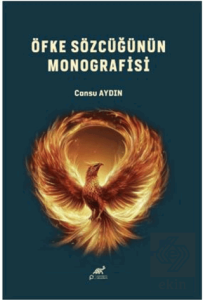 Öfke Sözcüğünün Monografisi