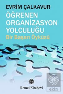 Öğrenen Organizasyon Yolculuğu
