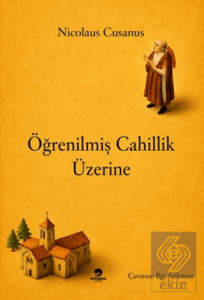 Öğrenilmiş Cahillik Üzerine
