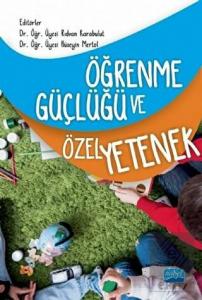 Öğrenme Güçlüğü ve Özel Yetenek