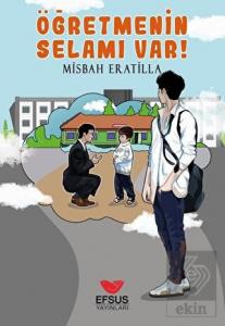Öğretmenin Selamı Var!