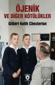 Öjenik ve Diğer Kötülükler