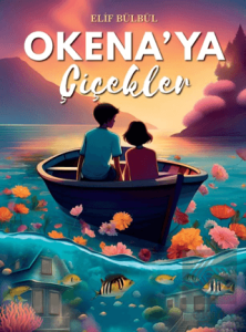 Okenaya Çiçekler