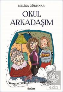 Okul Arkadaşım