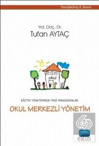 Okul Merkezli Yönetim