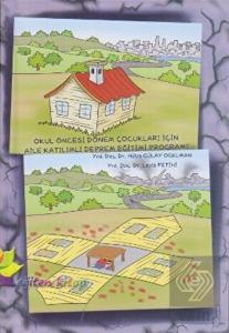 Okul Öncesi Dönem Çocukları İçin Aile Katılımlı De