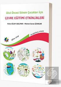 Okul Öncesi Dönem Çocukları İçin Çevre Eğitimi Etk