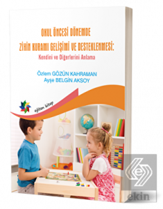 Okul Öncesi Dönemde Zihin Kuramı Gelişimi Ve Deste