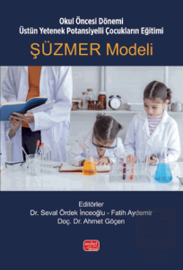 Okul Öncesi Dönemi Üstün Yetenek Potansiyelli Çocukların Eğitimi: Şüzmer Modeli