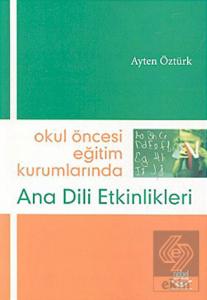 Okul Öncesi Eğitim Kurumlarında Ana Dili Etkinlikl