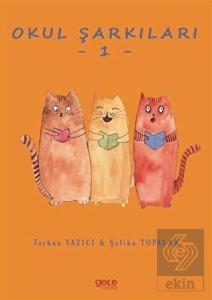Okul Şarkıları 1