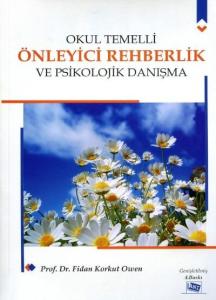 Okul Temelli Önleyici Rehberlik ve Psikolojik Danışma
