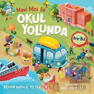 Okul Yolunda - Mavi Mini İle Ara Bul Etkinlikleri 