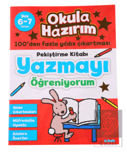 Okula Hazırım 2: Pekiştirme Kitabı Yazmayı Öğreniy