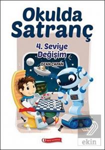 Okulda Satranç 4. Seviye-Değişim