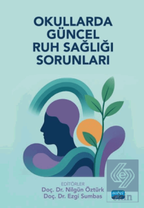 Okullarda Güncel Ruh Sağlığı Sorunları