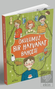 Okulumuz Bir Hayvanat Bahçesi