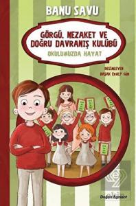 Okulumuzda Hayat 1 - Görgü Nezaket ve Doğru Davran