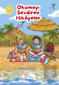 Okumayı Sevdiren Hikayeler
