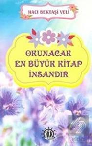 Okunacak En Büyük Kitap İnsandır