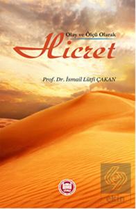 Olay ve Ölçü Olarak Hicret