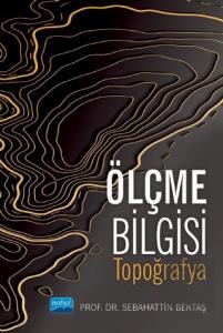 Ölçme Bilgisi - Topoğrafya