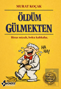 Öldüm Gülmekten